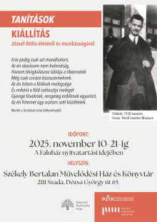 TANÍTÁSOK-Kiállítás József Attila életéről és munkásságáról (11.10-21.)